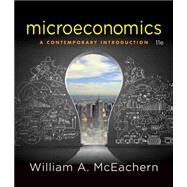 Microeconomics A Contemporary Introduction by McEachern, William A., 9781305505537