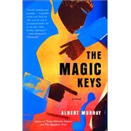 The Magic Keys by MURRAY, ALBERT, 9781400095537