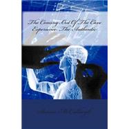 The Coming Out of the Cave Experience by Mccullough, Sherese T.; Smith, Prophet Ashley; Bynum, Joan T.; Buckner, Theresa A., 9781507705537