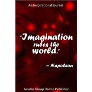 An Inspirational Journal by Asselin Group Online Publisher, 9781511805537
