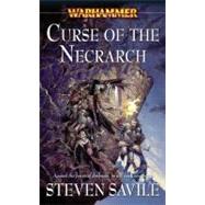 Curse of the Necrarch by Steven Savile, 9781844165537