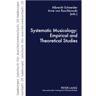 Systematic Musicology by Schneider, Albrecht; Von Ruschkowski, Arne, 9783631635537