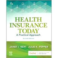 Health Insurance Today, 7th Edition by Beik, Janet; Pepper, Julie, 9780323655538