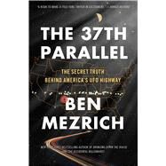 The 37th Parallel by Mezrich, Ben, 9781501135538