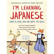 I'm Learning Japanese! by Galan, Christian; Lerot-calvo, Florence, 9784805315538