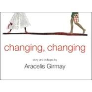 Changing Changing Cl by Girmay,Aracelis, 9780807615539