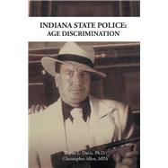 Indiana State Police by Davis, Ph.d.; Allen, 9781514475539