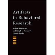 Artifacts in Behavioral Research Robert Rosenthal and Ralph L. Rosnow's Classic Books by Rosenthal, Robert; Rosnow, Ralph L.; Kazdin, Alan E., 9780195385540