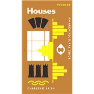 Houses by O'Brien, Charles, 9780300215540