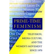 Prime-Time Feminism by Dow, Bonnie J., 9780812215540
