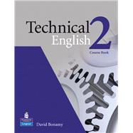 Technical English Level 2 Course Book by Bonamy, David, 9781405845540