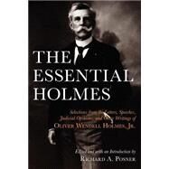 The Essential Holmes by Holmes, Oliver Wendell, Jr., 9780226675541