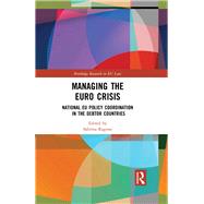 Managing the Euro Crisis by Ragone, Sabrina, 9780367875541