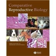 Comparative Reproductive Biology by Schatten, Heide; Constantinescu, Gheorghe M., 9780813815541