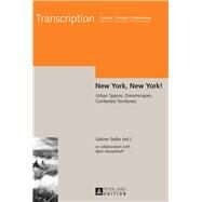 New York, New York! by Sielke, Sabine; Bosserhoff, Bjrn (COL), 9783631665541