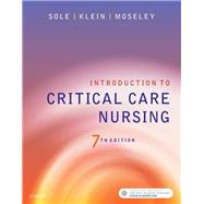 Introduction to Critical Care Nursing - E-Book by Mary Lou Sole; Deborah Goldenberg Klein; Marthe J. Moseley, 9780323375542