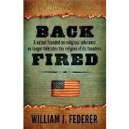 Back fired by Federer, William J., 9780975345542