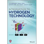 Introduction to Hydrogen Technology by Santhanam, K. S. V.; Press, Roman J.; Miri, Massoud J.; Bailey, Alla V.; Takacs, Gerald A., 9781119265542
