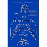 The Conference of the Birds by Attar; Wolp, Sholeh, 9780393355543
