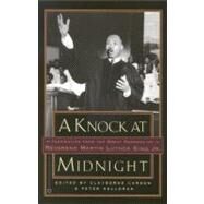 A Knock at Midnight Inspiration from the Great Sermons of Reverend Martin Luther King, Jr. by Carson, Clayborne; Holloran, Peter, 9780446675543