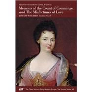 Memoirs of the Count of Comminge and the Misfortunes of Love by De Tencin, Claudine-Alexandrine Guerin; Walsh, Jonathan; Delon, Michel, 9780866985543