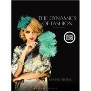 The Dynamics of Fashion Bundle Book + Studio Access Card by Stone, Elaine, 9781501395543