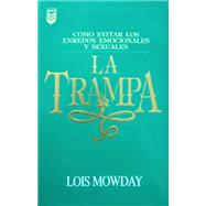 La Trampa by Rabey; Mowday, L., 9781560635543