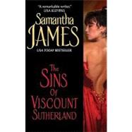 SINS VISCOUNT SUTHERLAND    MM by JAMES SAMANTHA, 9780061765544