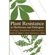 Plant Resistance to Herbivores and Pathogens by Fritz, Robert S.; Simms, Ellen L., 9780226265544