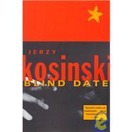 Blind Date by Jerzy Kosinski, 9780802135544