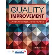 Quality Improvement A Guide for Integration in Nursing by Finkelman, Anita, 9781284105544