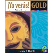 Ya Veras! Gold by Gutierrez, John R.; Rosser, Harry L.; Rosso-O'Laughlin, Marta, 9780838485545