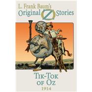 Tik-Tok of Oz by L. Frank Baum, 9781617205545