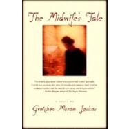 The Midwife's Tale by LASKAS, GRETCHEN MORAN, 9780385335546
