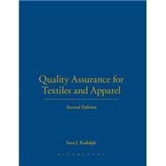 Quality Assurance for Textiles and Apparel 2nd Edition by Kadolph, Sara J., 9781563675546