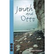 Jonah and Otto by Holman, Robert, 9781854595546