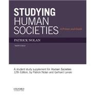 Studying Human Societies A Primer and Guide by Nolan, Patrick, 9780199375547