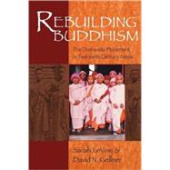 Rebuilding Buddhism by Gellner, David N., 9780674025547