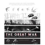 The Great War Stories Inspired by Items from the First World War by Various; Kay, Jim, 9780763675547
