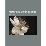 Practical Minor Tactics by Bugge, Jens, 9781458895547