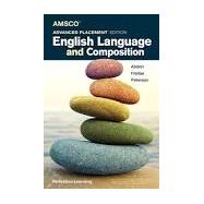 Advanced Placement English Language and Composition by Brandon Abdon, Timothy Freitas, and Lauren Peterson, 9781690385547
