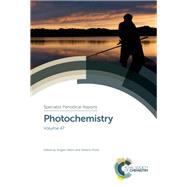 Photochemistry by Albini, Angelo; Protti, Stefano; Abdelaziz, Nayera; Amendola, Valeria; Bahnemann, Detlef W., 9781788015547