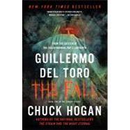 The Fall by Toro, Guillermo del; Hogan, Chuck, 9780062195548