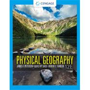Bundle: Physical Geography, 12th + MindTap, 1 term Printed Access Card by Petersen, James F.; Sack, Dorothy; Gabler, Robert E., 9780357525548