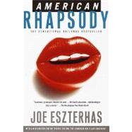 American Rhapsody by ESZTERHAS, JOE, 9780375725548