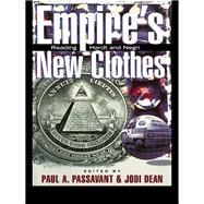 Empire's New Clothes: Reading Hardt and Negri by Passavant,Paul;Passavant,Paul, 9780415935548
