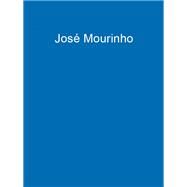 Mourinho by Jose Mourinho, 9780755365548