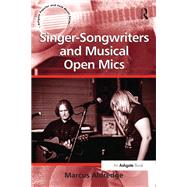 Singer-Songwriters and Musical Open Mics by Aldredge,Marcus, 9781138255548
