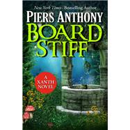 Board Stiff by Anthony, Piers, 9781504005548