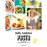 Pasta by Julie Andrieu, 9782501175548